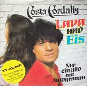 7inch Vinyl Single - Costa Cordalis - Lava Und Eis