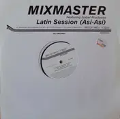 Costantino "Mixmaster" Padovano - Latin Session (Así Así)