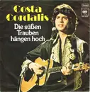 7inch Vinyl Single - Costa Cordalis - Die Süßen Trauben Hängen Hoch