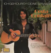LP - Costa Cordalis - Ich Geh' Durch Deine Strasse