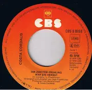 7inch Vinyl Single - Costa Cordalis - Ihr Zweiter Frühling War Ein Herbst