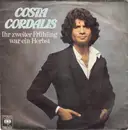 7inch Vinyl Single - Costa Cordalis - Ihr Zweiter Frühling War Ein Herbst