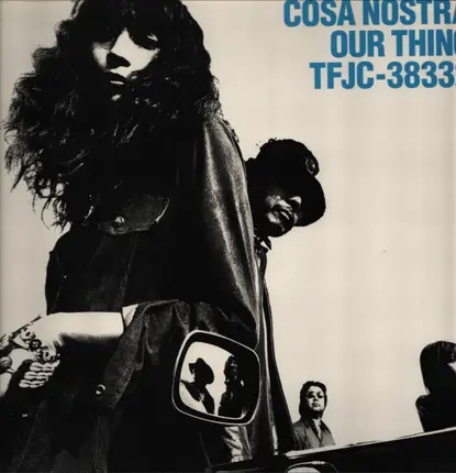 Cosa Nostra - Our Thing