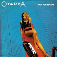 Cosa Rosa - Rosa Auf Hawaii