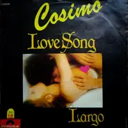 Cosimo - Love Song / Largo