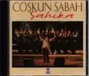 CD - Coskun Sabah - Sahika