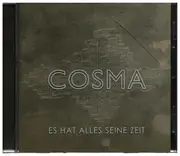CD - Cosma - Es Hat Alles Seine Zeit