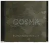 CD - Cosma - Es Hat Alles Seine Zeit