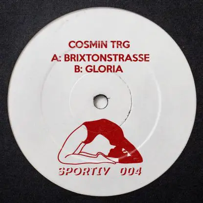 Cosmin TRG - Brixtonstrasse / Gloria
