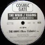 12inch Vinyl Single - Cosmic Gate - The Wave / Raging (New Clubmixes)