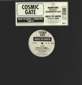 Cosmic Gate - Back To Earth / Hardcore (Part II)