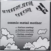cosmic metal mother - Italian Cowboy
