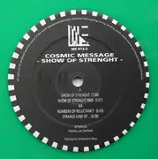 12inch Vinyl Single - Cosmic Message - Show Of Strenght