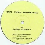 COSMIC SANDWICH - ZIG ZAG FEELING