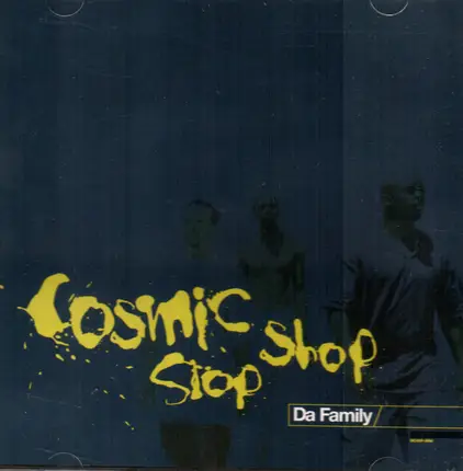 Cosmic Slop Shop - Da Family