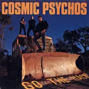 LP - Cosmic Psychos - Go The Hack