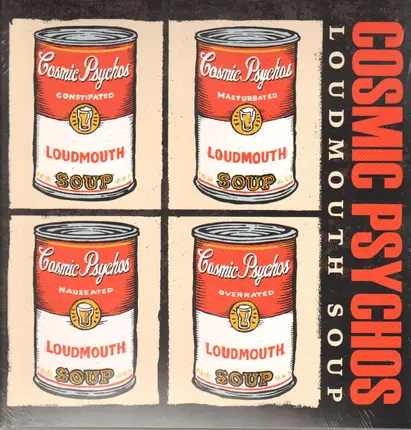 Cosmic Psychos - Loudmouth Soup