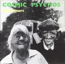 7inch Vinyl Single - Cosmic Psychos - Neighbours