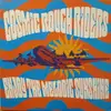 LP - Cosmic Rough Riders - Enjoy The Melodic Sunshine