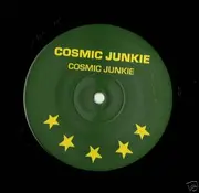12inch Vinyl Single - Cosmic Junkie - Cosmic Junkie