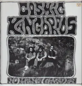 The Cosmic Kangaroos - No Man's Garden