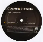 Cosmic People - Time to Hold On