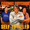LP - Cosmic Psychos - Self Totalled
