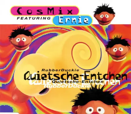 Cosmix Feat. Ernie - Quietsche-Entchen