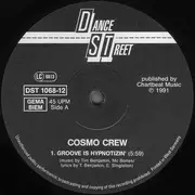 12inch Vinyl Single - Cosmo Crew - Groove Is Hypnotizin'