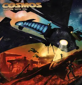 The Cosmos - Take Me With You