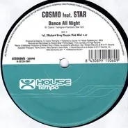 Cosmo Featuring Star - Dance All Night