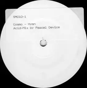 Cosmo - Hymn (Acid-Mix By Pascal Device) / The Nation Of House