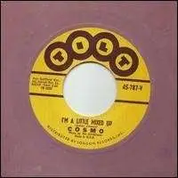 Cosmo - I'm A Little Mixed Up