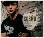 CD Single - Cosmo Klein - Nothing To Lose