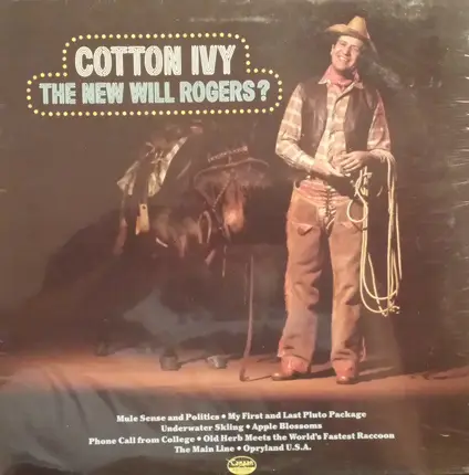Cotton Ivy - The New Will Rogers?