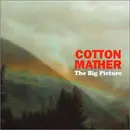 CD - Cotton Mather - The Big Picture