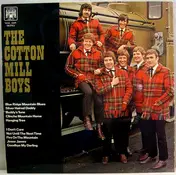 Cotton Mill Boys - The Cotton Mill Boys