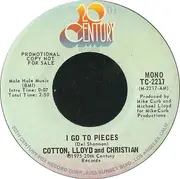 7inch Vinyl Single - Cotton, Lloyd & Christian - I Go To Pieces / Mr. Rock 'N' Roll - Promo