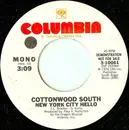 7inch Vinyl Single - Cottonwood South - New York City Hello