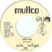 Couto And Mulligan - Long Ago / Everybody Is An Asshole (To Somebody Sometime)