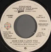 Couchois - How Can I Love You (Edit)