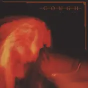 Cough - Still They Pray