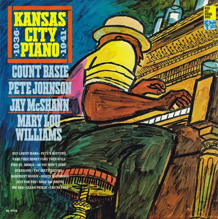 Count Basie - Pete Johnson - Jay McShann - Mary Lou Williams - Kansas City Piano