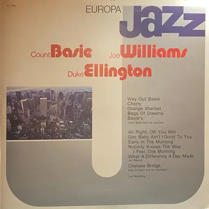 Count Basie , Joe Williams , Duke Ellington - Europa Jazz