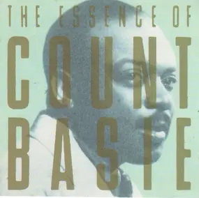 Count Basie - The Essence Of Count Basie