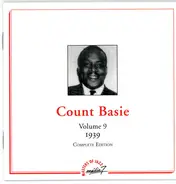 Count Basie - Volume 9 - 1939 - Complete Edition