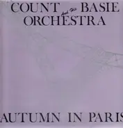 Count Basie and his Orchestra - Autumn In Paris