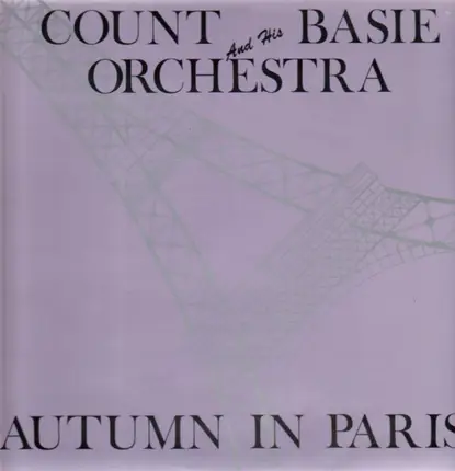 Count Basie and his Orchestra - Autumn In Paris