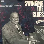 LP - Count Basie And His Orchestra feat. Lester Young - Swinging The Blues