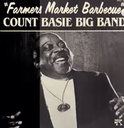 Count Basie Big Band - Farmers Market Barbecue